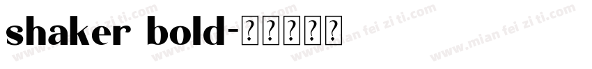 shaker bold字体转换